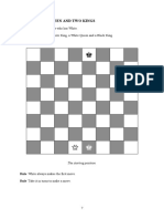 Game One - A Queen and Two Kings: Set Up The Board With A White King, A White Queen and A Black King