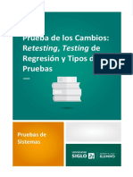 3 - 1 - Prueba de Los Cambios Retesting, Testing de Regresión y Tipos de Pruebas PDF