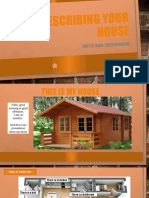 Describing Your House: Unit Ii: Oral Presentation