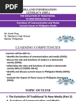 2.MIL 2. The Evolution of Traditional To New Media (Part 2) - Functions of Communication and Media, Issues in Philippine Media