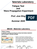 Fatigue Test and Wave Propagation Experiment: ME220: Materials Laboratory