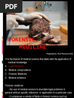 Forensic Medicine: Prepared By: Bryl Pascua Ariola