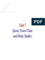 Speed, Travel Time and Delay Studies: Unit 7