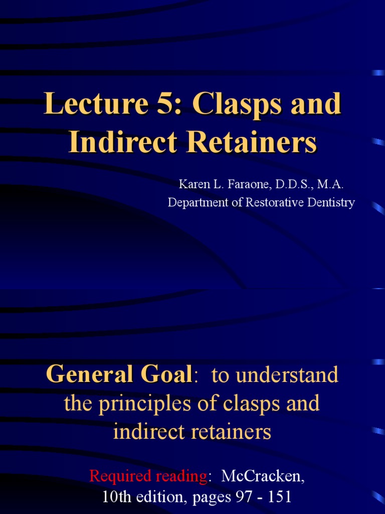 Lecture 5 Clasps and Indirect Retainers PDF Lever Dentistry Branches