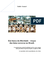 Em Busca Da Liberdade - Traçõs Das Lutas Escravas No Brasil - Emílio Gennari PDF