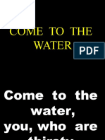 Come To The Water