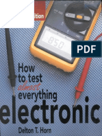 How To Test Almost Everything Electronic by Jack Darr and Delton T Horn