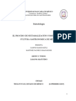 Metodología: El Proceso de Nixtamalización Como Base de La Cultura Gastronomica de México