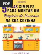 Ebook 5 Dicas de Como Montar um Negócio de Sucesso na Cozinha - Sua Vida Leve