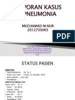 Laporan Kasus Pneumonia: Muchamad M.Nur 2012730065