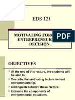 EDS 121 Motivating Forces in Entrep Decision