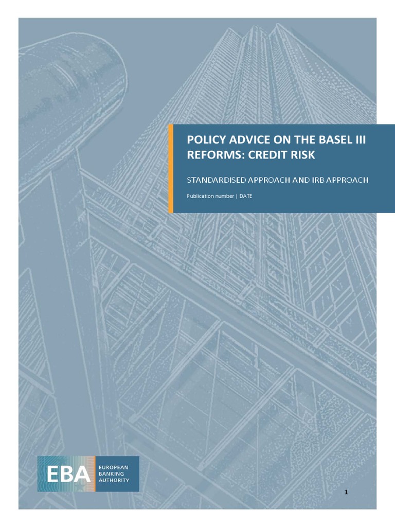 Policy Advice On Basel III Reforms - Credit Risk | PDF | Basel Iii | Risk