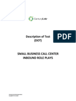 Description of Test (DOT) : Small Business Call Center Inbound Role Plays