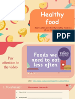 Healthy Food: Goal: Listen and Identify Healthy Food in A Phone Conversation