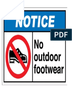NOTICE - NO OUTDOOR FOOTWEAR