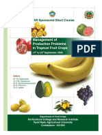 Management of Production Problems in Tropical Fruit Crops: ICAR Sponsored Short Course
