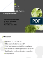 Achieving A 21 CFR Part 11 Compliant eTMF: Presented by Paul Fenton 2 eTMF Bootcamp Philadelphia November 15th 2011