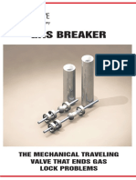 Gas Breaker: The Mechanical Traveling Valve That Ends Gas Lock Problems