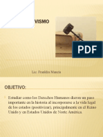 POSITISMO; POSITIVACIÓN DE LOS DERECHOS HUMANOS TRADICIÒN INGLESA Y NORTEAMERICANA.