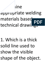 Determine appropriate welding materials based on technical drawings