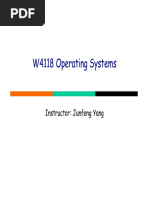 W4118 Operating Systems: Instructor: Junfeng Yang