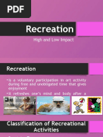 Recreation: High and Low Impact