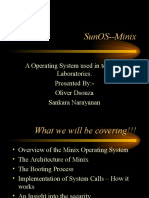 Sunos - Minix: A Operating System Used in Teaching Laboratories. Presented By:-Oliver Dsouza Sankara Narayanan
