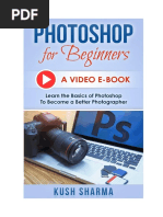 Photoshop For Beginners A Video E Book Learn The Basics of Photoshop To Become A Better Photographer9