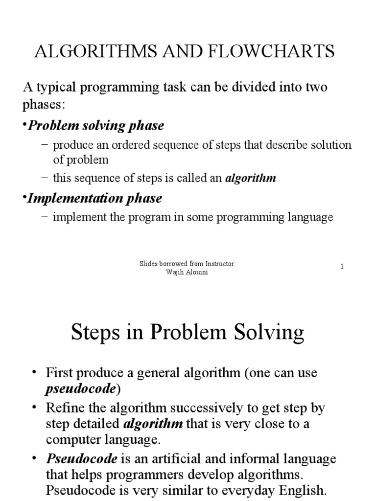 Algorithms and Flowcharts: A Typical Programming Task Can Be Divided ...