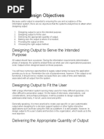 Output Design Objectives: Designing Output To Serve The Intended Purpose