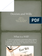 Dentists and Wills: Galera, Cesar Ganzon, Anne Joachim M. Groyon, Kian Claire B