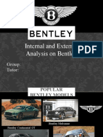 Internal and External Analysis On Bentley: Group: Tutor