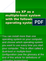Windows XP As A Multiple-Boot System With The Following Operating Systems