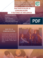 Características de La Comunicación y Factores de Influencia