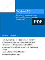 Managing, Monitoring, and Maintaining Virtual Machine Installations