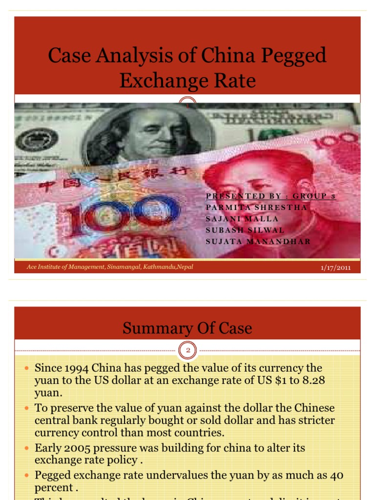 Case Analysis of China Pegged Exchange Rate Fixed Exchange Rate
