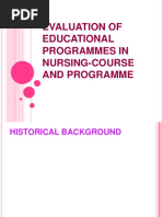 Evaluation of Educational Programmes in Nursing-Course and Programme