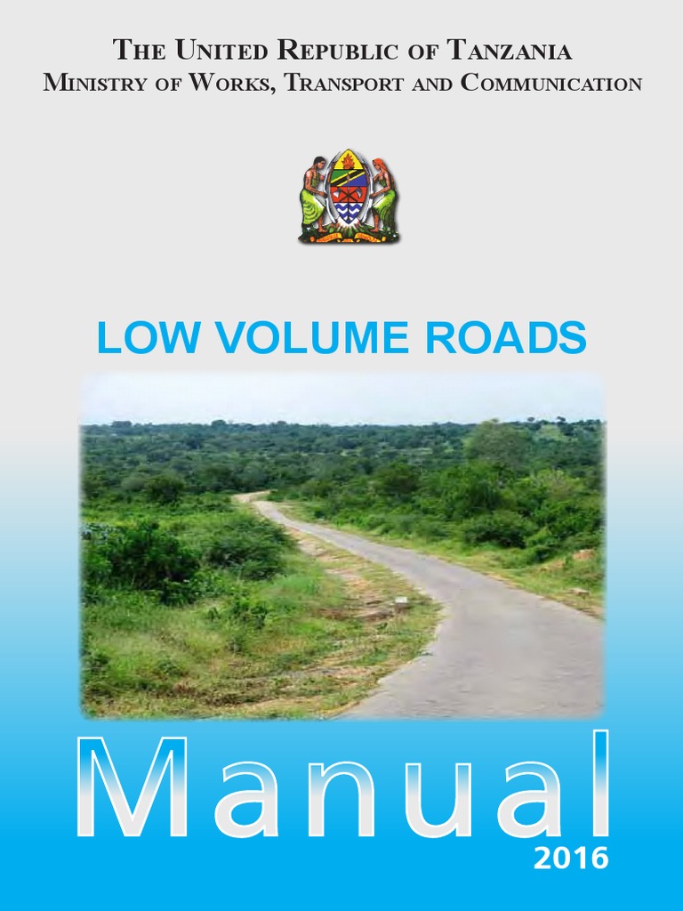 Tanzania Low Volume Roads Manual 2016 | PDF | Road | Geotechnical ...