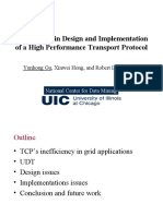 Experiences in Design and Implementation of A High Performance Transport Protocol