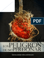 Los Peligros de No Perdonar