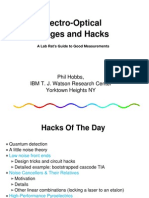 Electro-Optical Kluges and Hacks: Phil Hobbs, IBM T. J. Watson Research Center Yorktown Heights NY