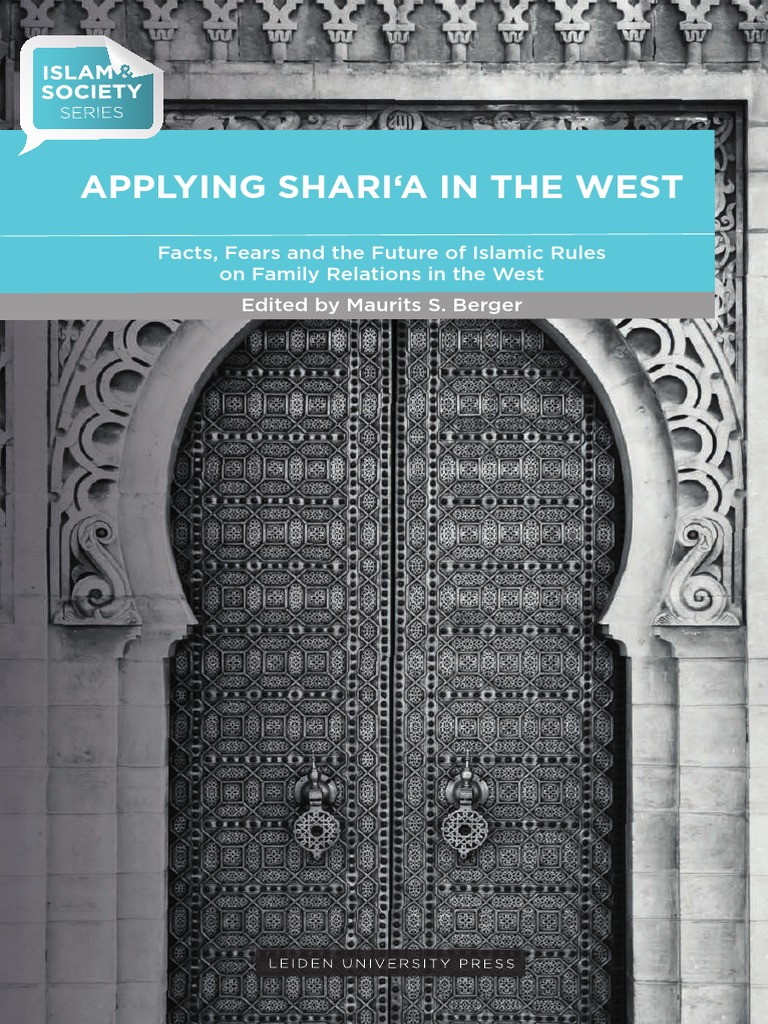 Applying Shari ̔a in The West Facts, Fears and The Future of Islamic Rules On Family Relations in The West-MBerger PDF Sharia Secularism afbeelding