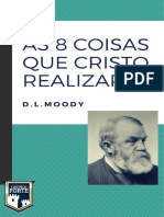 As 8 Coisas Que Cristo Realizará Moody Novo