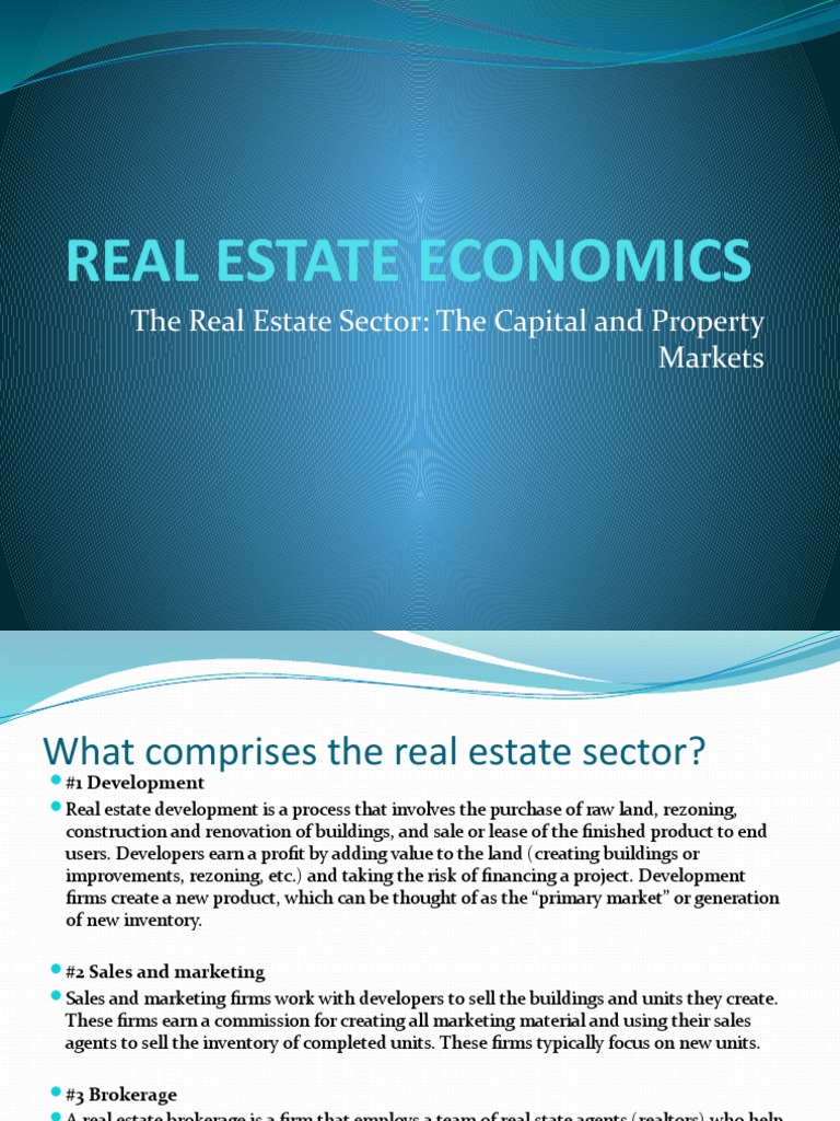 Real Estate Economics The Real Estate Sector The Capital and Property