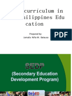 SEDP Currículum in The Philippines Edu Cation: Prepared By: Jamaila Niña M. Batausa