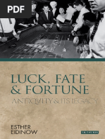 (Ancients and Moderns Series) Esther Eidinow - Luck, Fate and Fortune - Antiquity and Its Legacy - I B Tauris Academic (2011) PDF