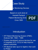 Case Study: Medical Monitoring Devices Based On Work Done at Hewlett-Packard Patient Monitoring Division Circa 1993