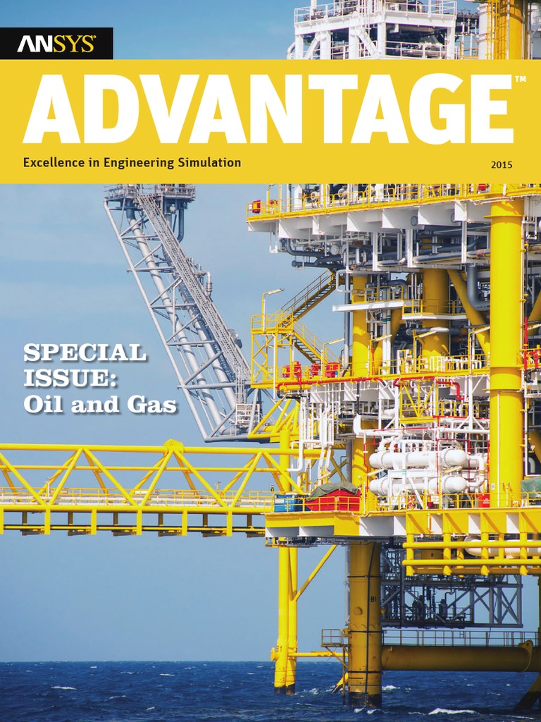 ANSYS Advantage Oil and Gas AA OG 2015 PDF | PDF | Simulation | Subsea ...