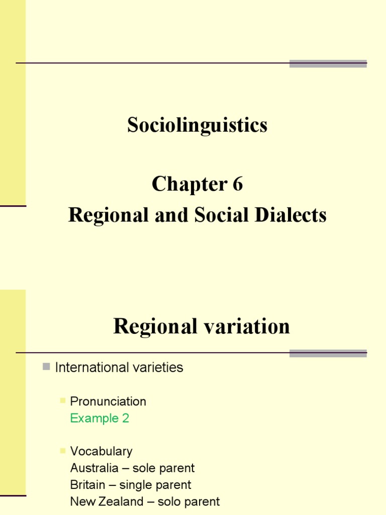 Sociolinguistics Regional and Social Dialects | PDF | Dialect ...