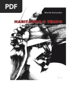 HABITANDO O TEMPO. LIVRO DA GUERRILHEIRA QUE SEQUESTROU UM AVIÃO ACOMPANHADA DE DOIS FILHOS PEQUENOS